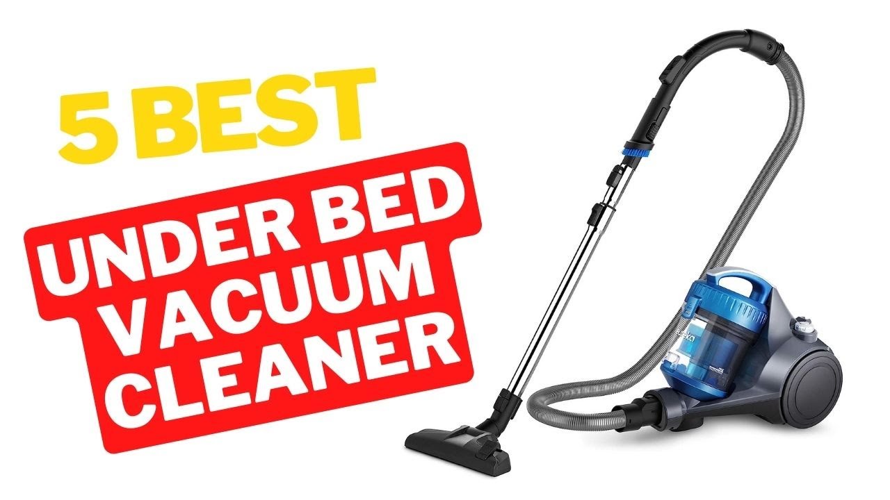 best under bed vacuum cleaner