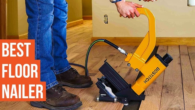 Best Finish Nailer For Hardwood Floors